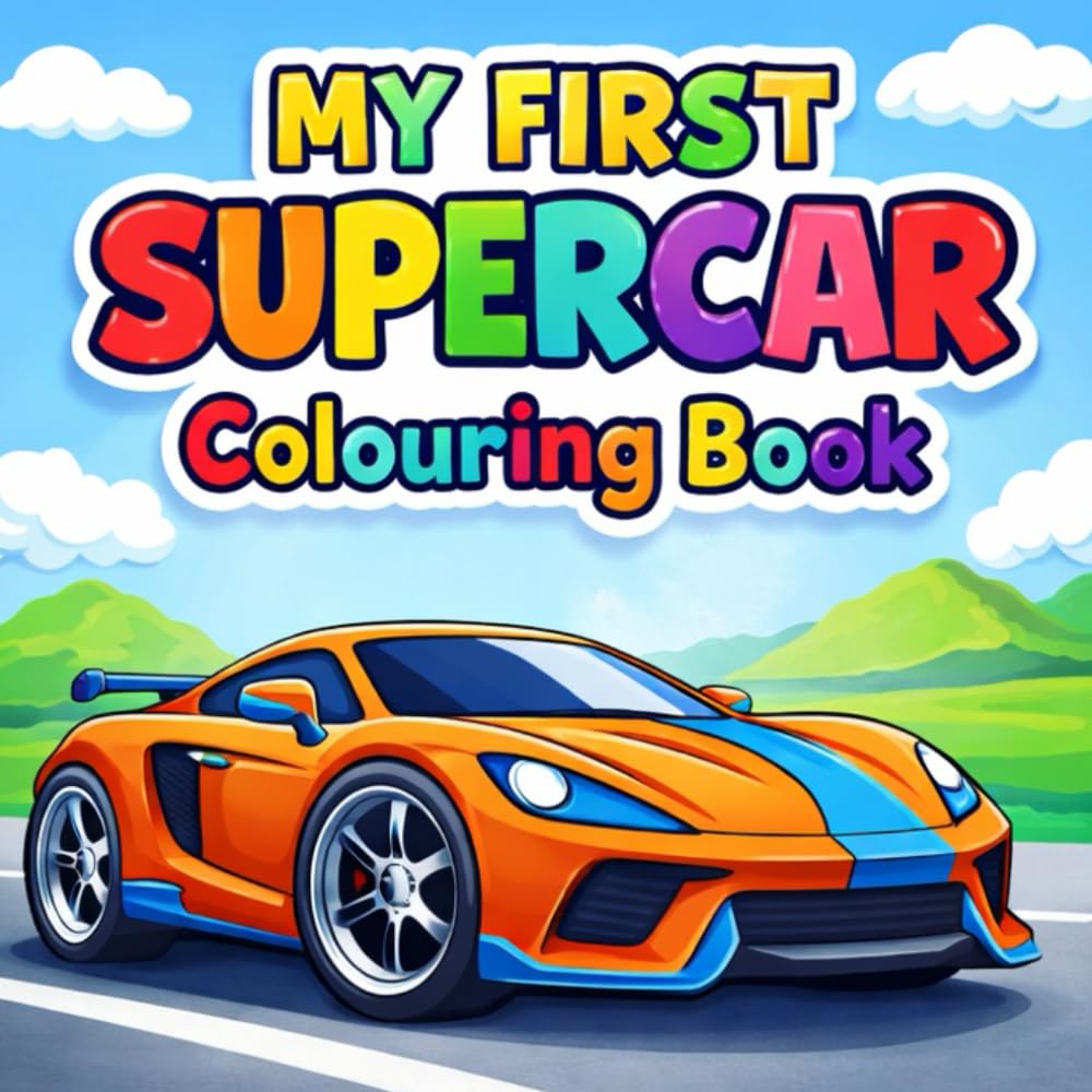 My First Supercar Colouring Book