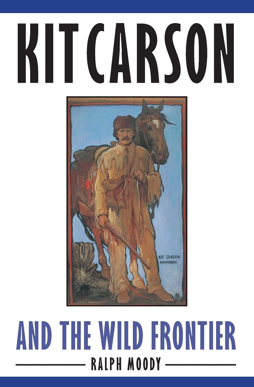 Kit Carson and the Wild Frontier