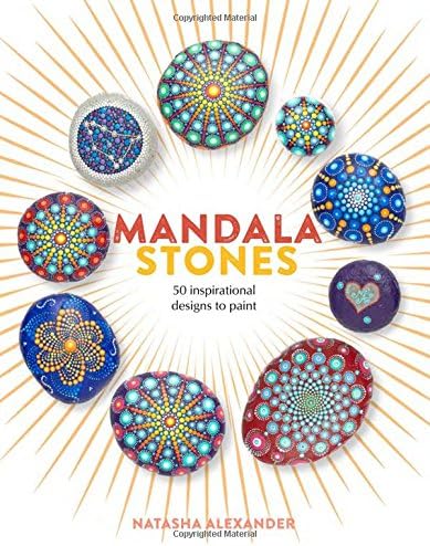 Mandala Stones: 50 Inspirational Designs to Paint
