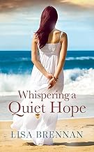 Whispering a Quiet Hope