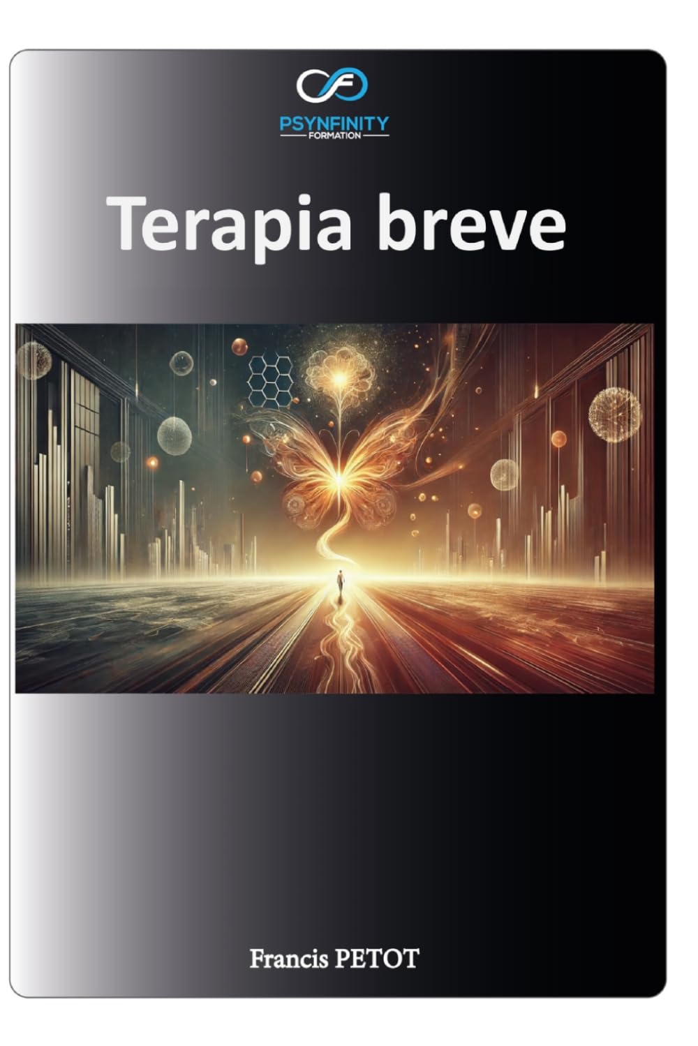 Terapia Breve: Profissional (Psynfinity formation)