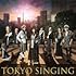 TOKYO SINGING(DVD / 初回限定映像盤)