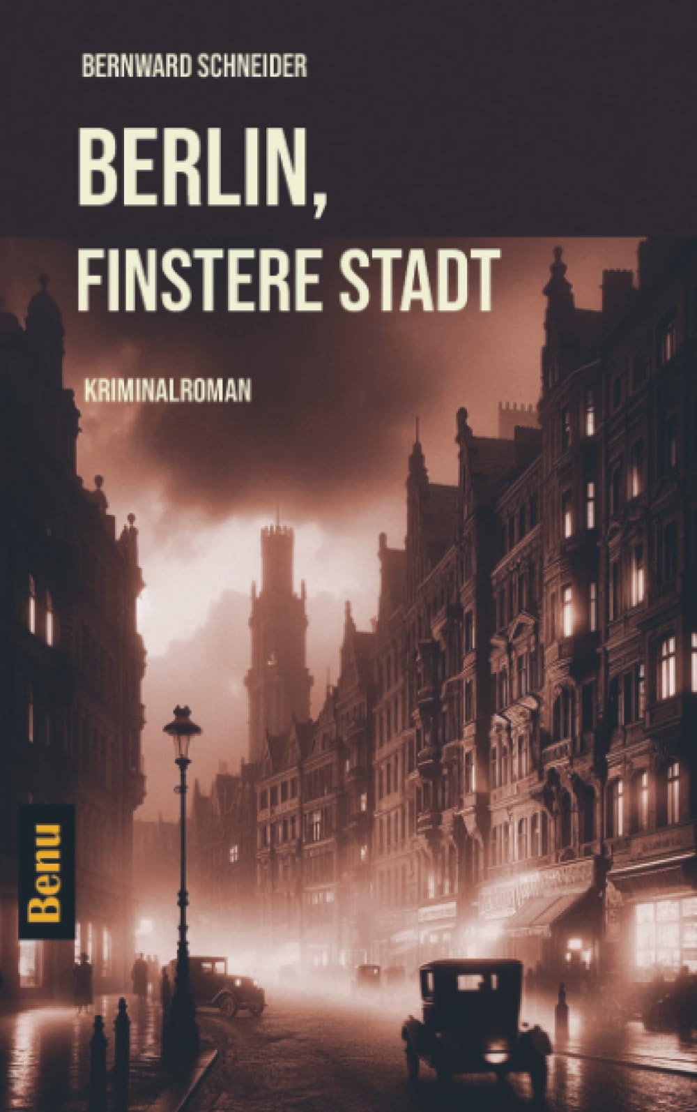 Berlin, Finstere Stadt