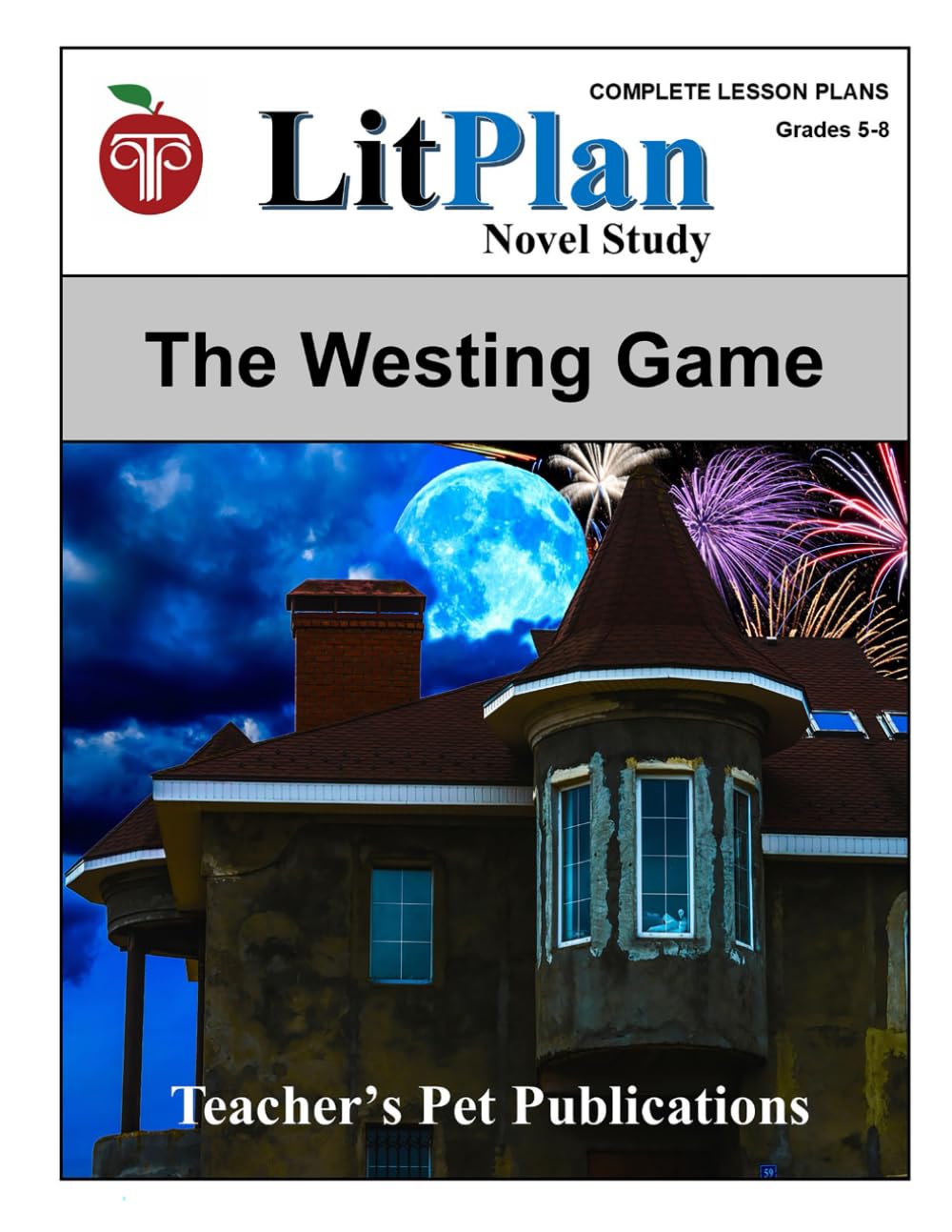 LitPlan Novel Study The Westing Game (LitPlan Novel Study Units)