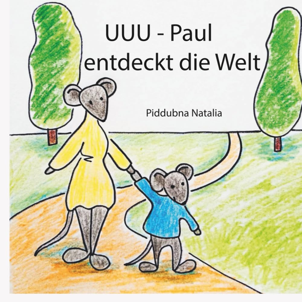 UUU - Paul entdeckt die Welt