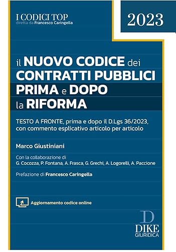 Il nuovo codice dei contratti pubblici prima e dopo la riforma