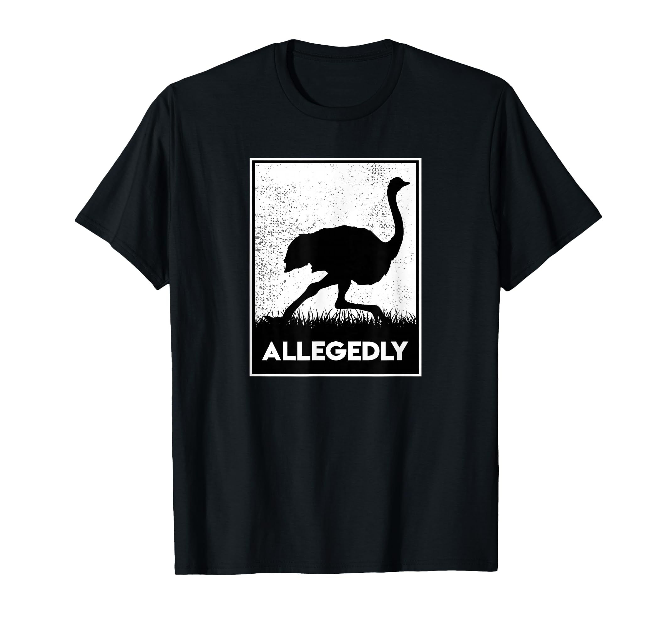 Allegedly Ostrich Funny Flightless Bird T-Shirt