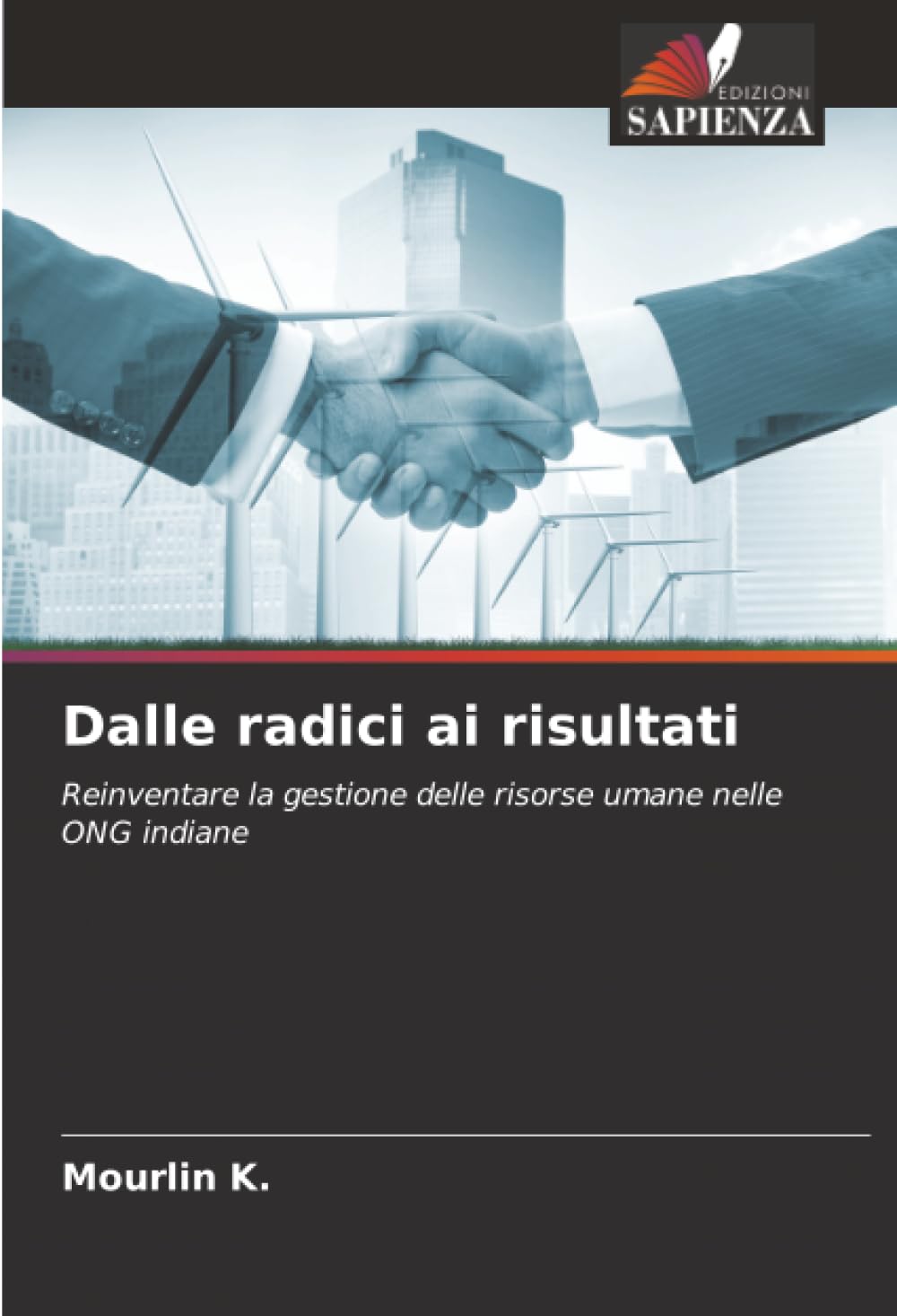 Dalle radici ai risultati: Reinventare la gestione delle risorse umane nelle ONG indiane