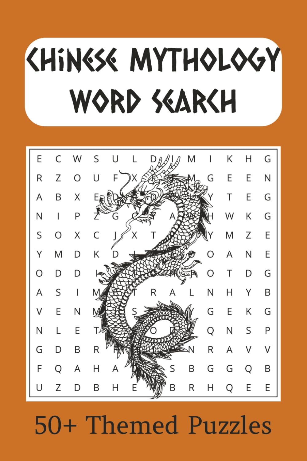 Chinese Mythology Word Search Puzzle Book: Word Searches with Easy to Read Print about Chinese Gods, Goddess, Mythological Creatures and More | 6x9 ... Gift for Vacations, Holidays and Free Times