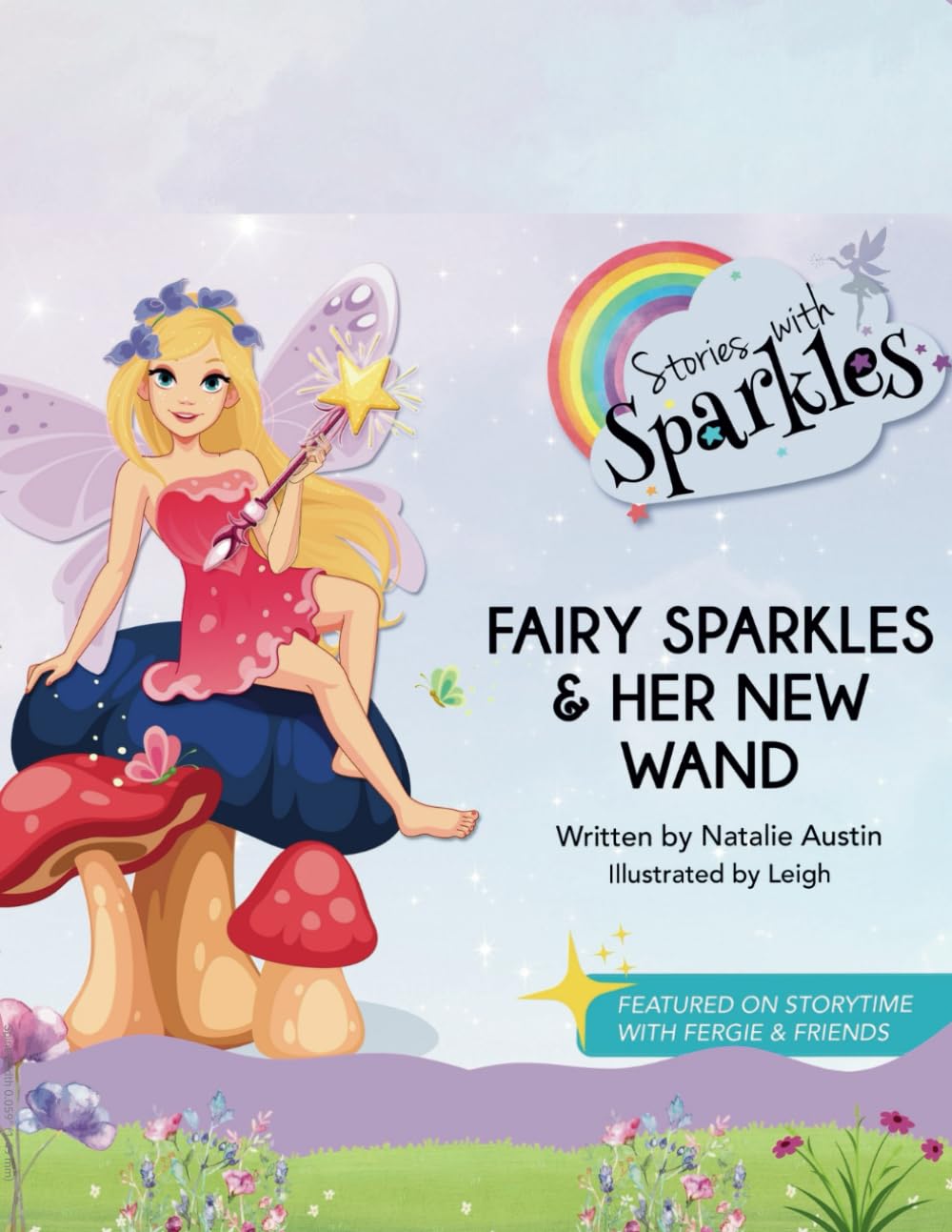 Fairy Sparkles & Her New Wand
