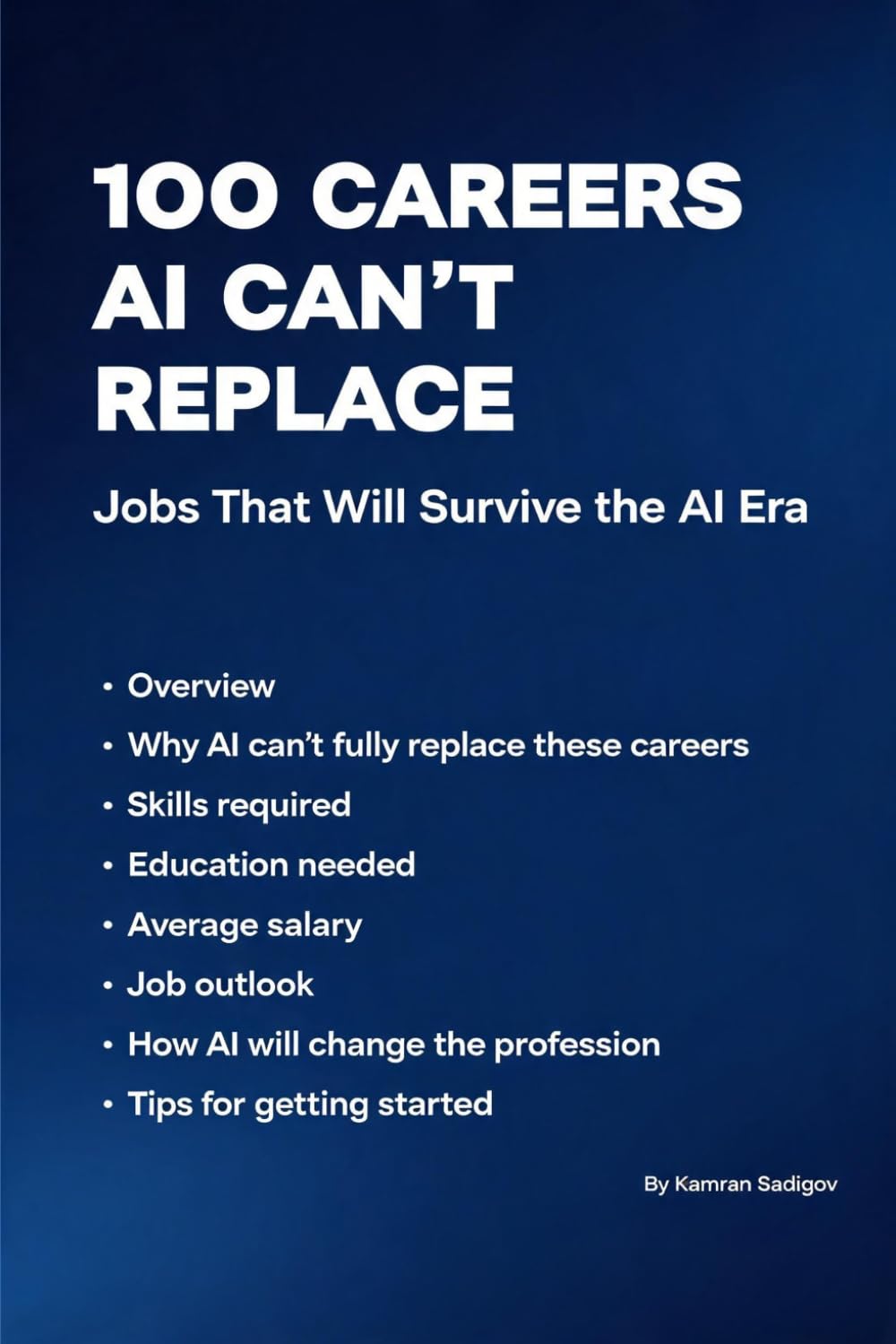 100 Careers AI Can't Replace: Jobs That Will Survive the AI Era