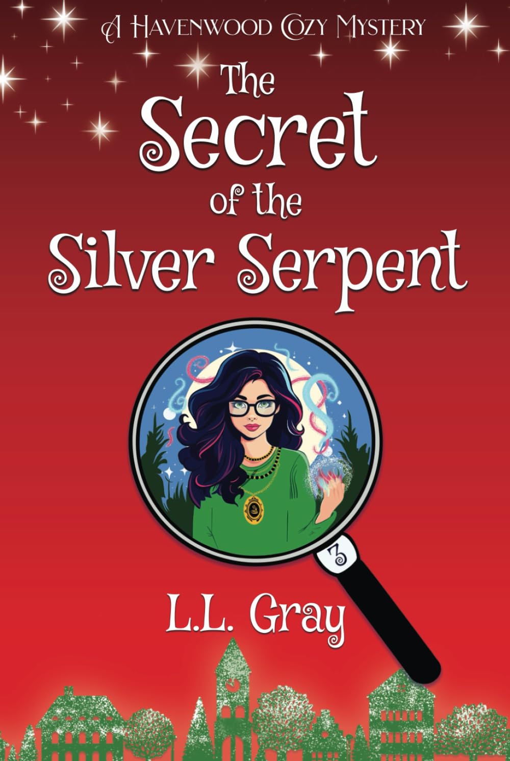 The Secret of the Silver Serpent: A Cozy Mystery (Havenwood Paranormal Cozy Mysteries)