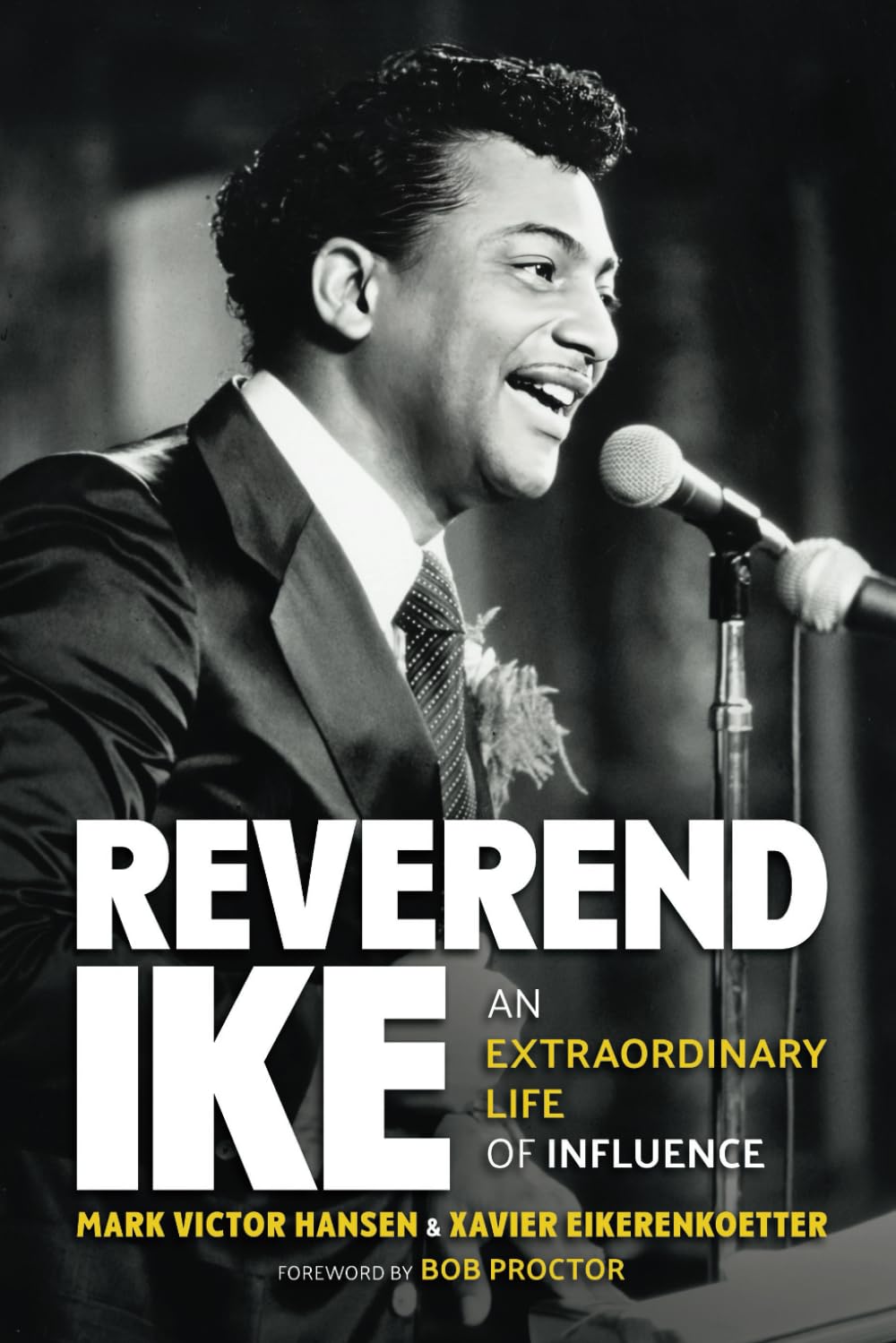 Reverend Ike: An Extraordinary Life of Influence