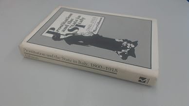 Prostitution & State Of Italy (Crime, Law and Deviance Series)