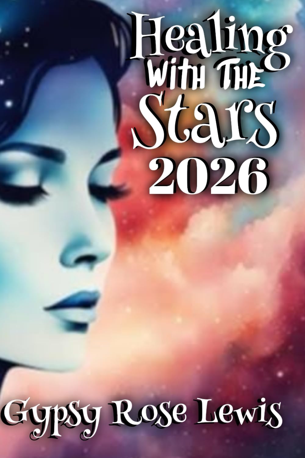 Healing With The Stars (Southern Hemisphere Version): An Astrological Guide to Self-Discovery and Personal Transformation