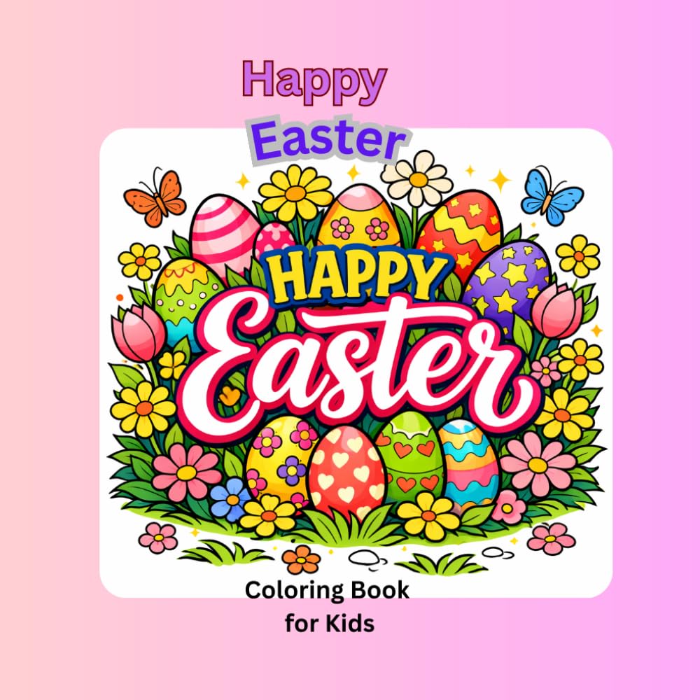 Happy Easter: A Coloring book