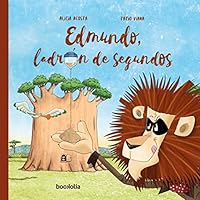 Edmundo, Ladrón de Segundos 8494636243 Book Cover