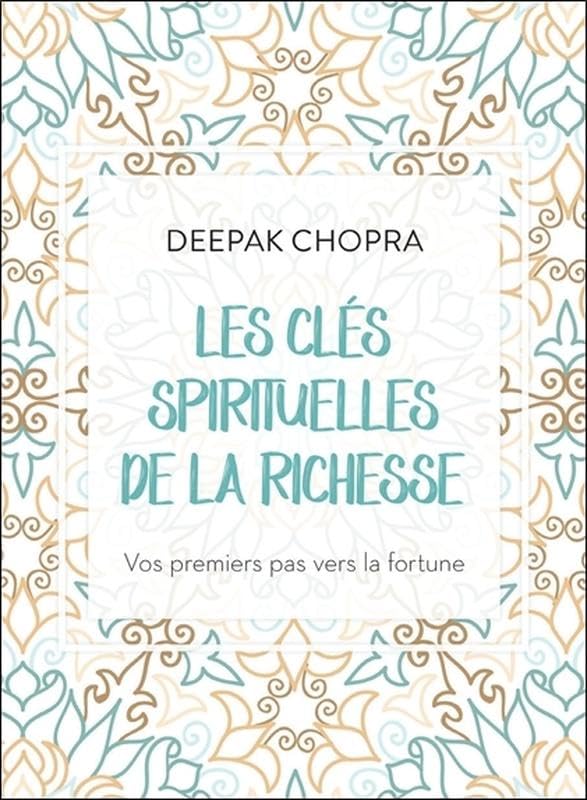 Les clés spirituelles de la richesse - Vos premiers pas vers la fortune - Livre audio CD MP3 Chopra, Deepak