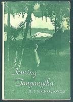 Touring Tanganyika B0007ECLDS Book Cover