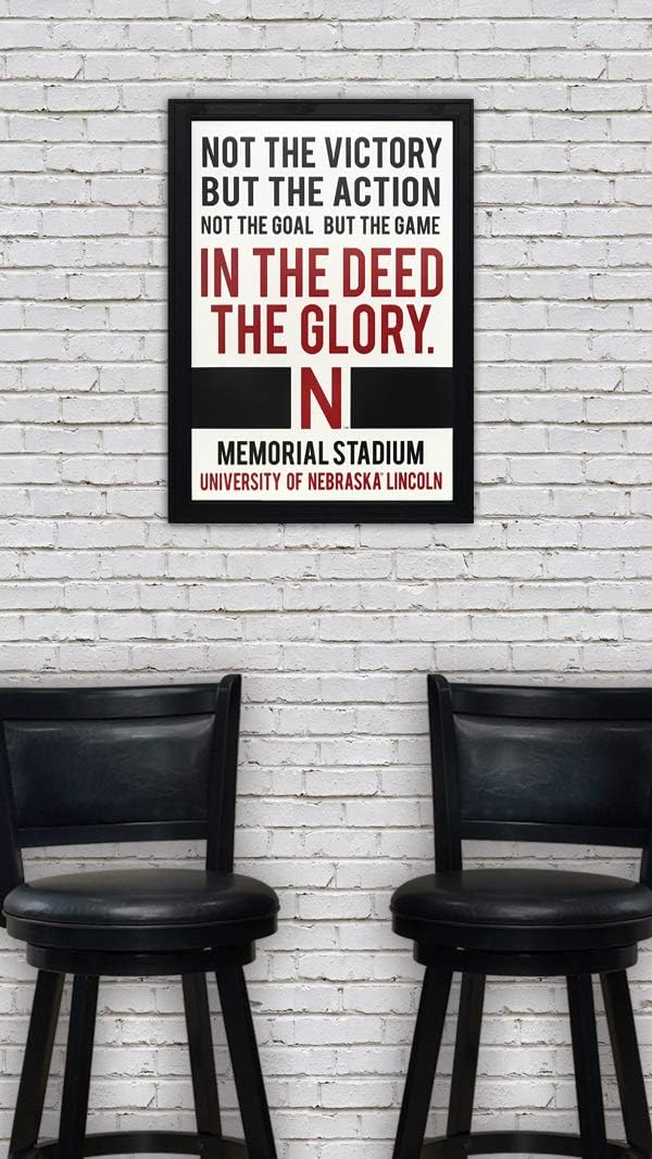 Limited Edition Nebraska Cornhuskers Poster Art Print - In The Deed The Glory - Husker Fan Gift - 13x19" (Add Black Frame)