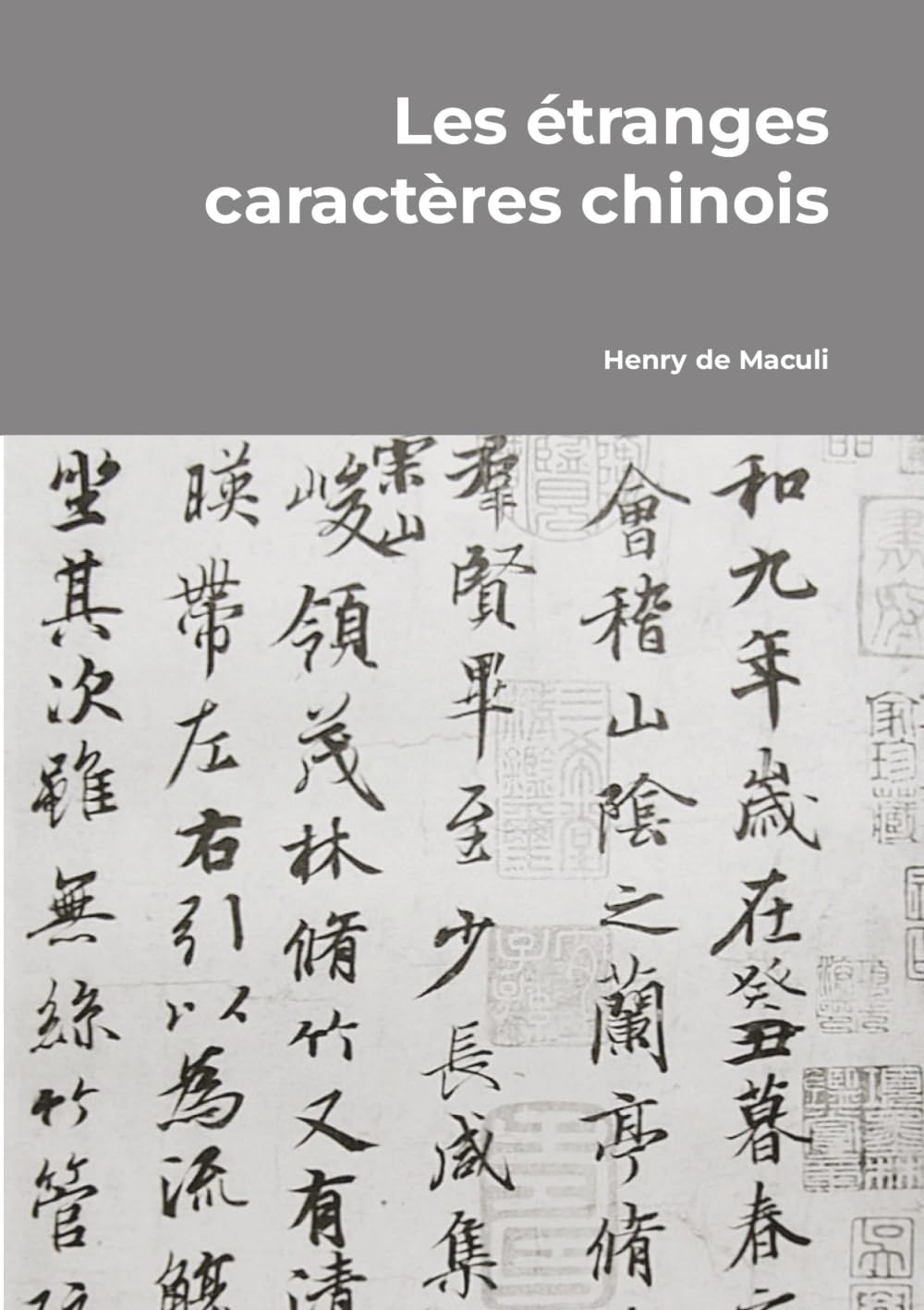 Les étranges caractères chinois