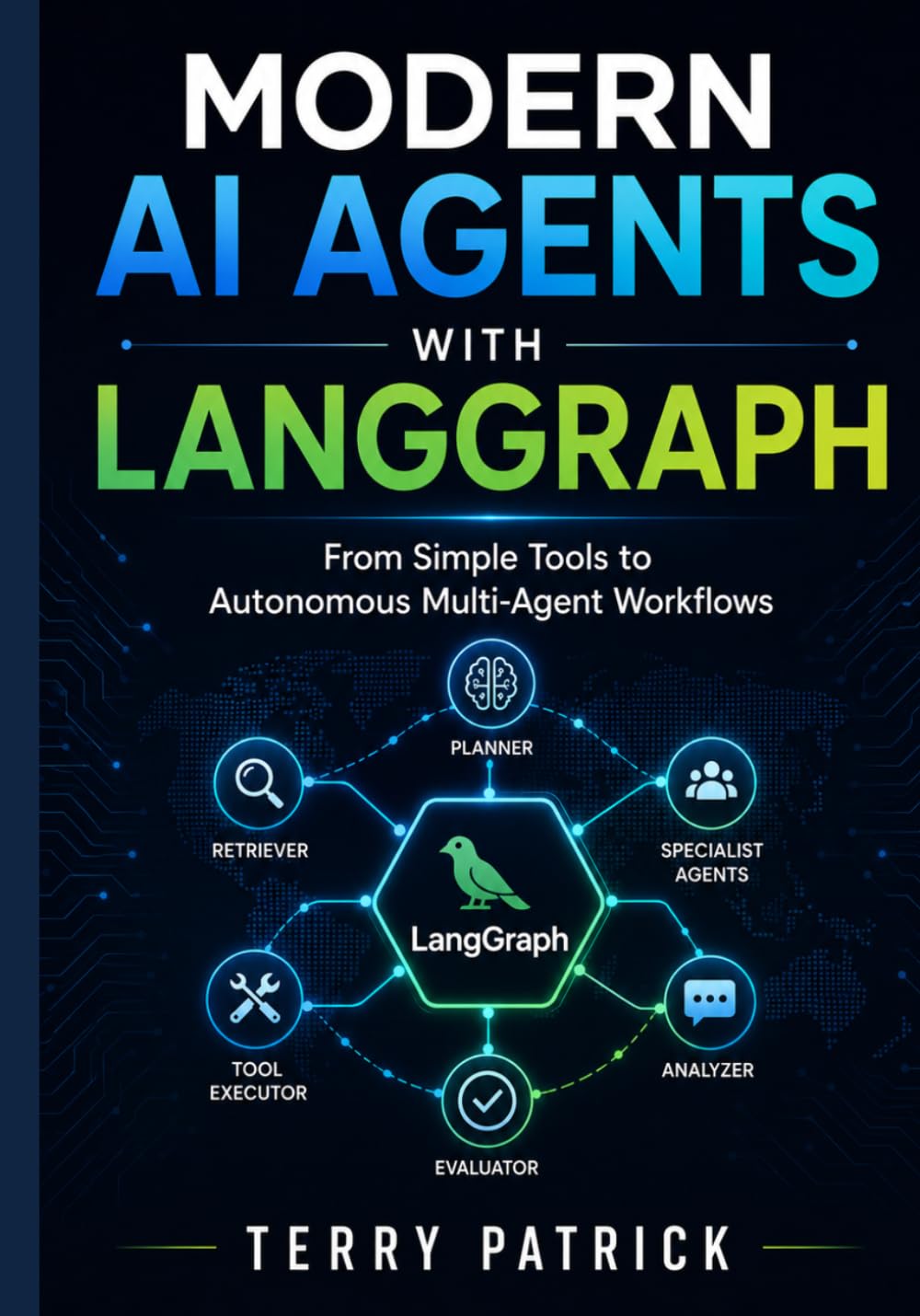 Modern AI Agents with LangGraph: From Simple Tools to Autonomous Multi-Agent Workflows