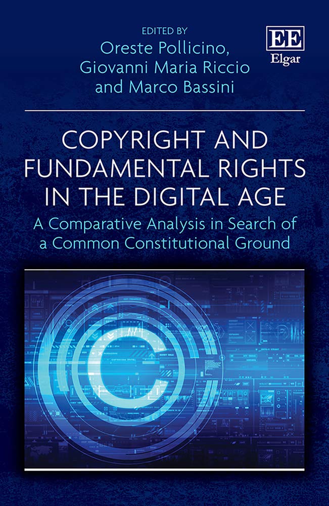 Copyright and Fundamental Rights in the Digital Age A Comparative