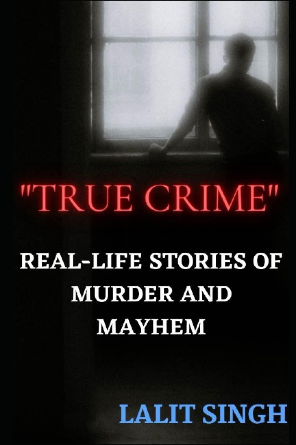 "True Crime": Real-Life Stories of Murder and Mayhem