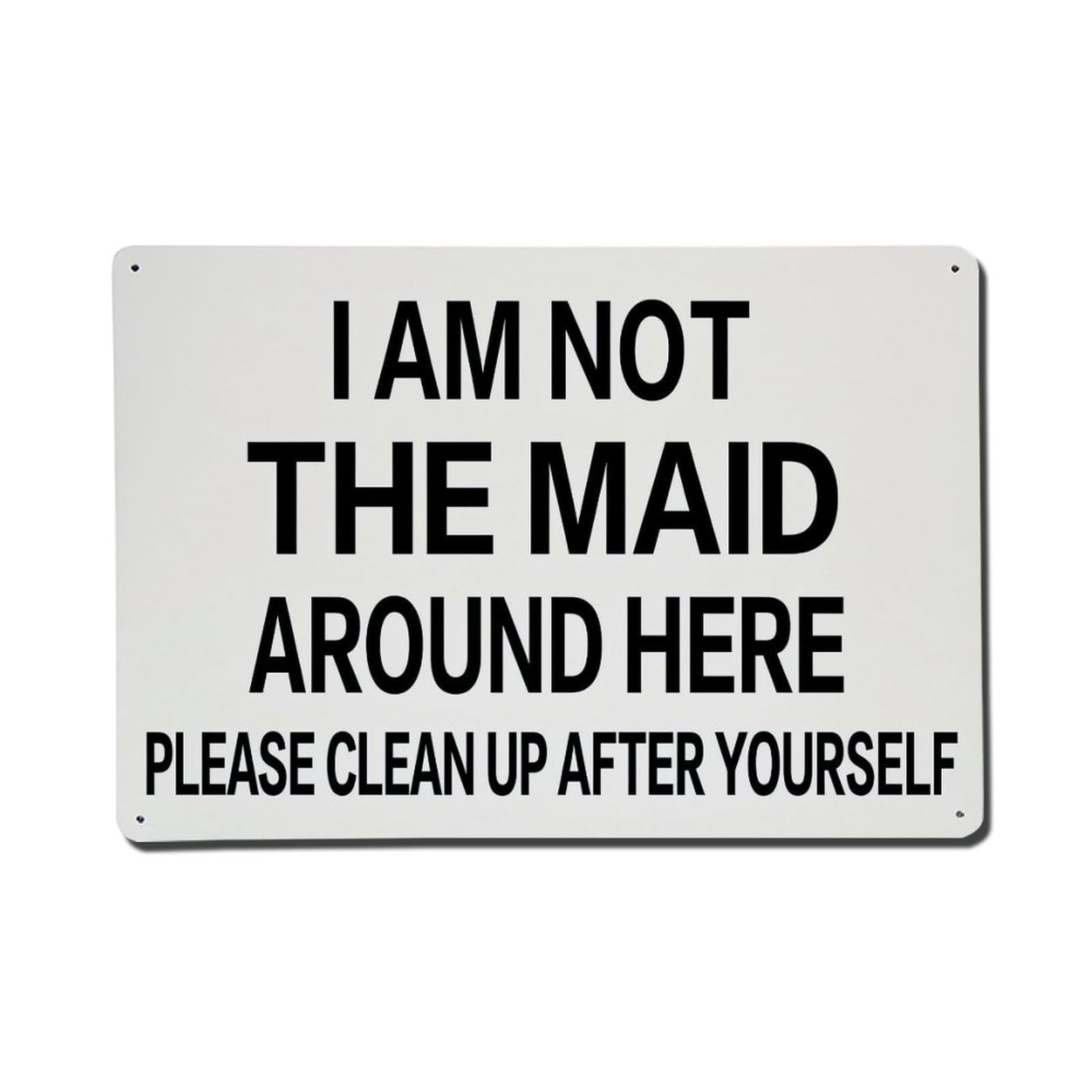 I Am Not The Maid Around Here Please Clean Up After Yourself Vintage Tin Sign Retro Metal Wall Decor Metal Poster, Home Bar Garage Farmhouse Cafe Wall Art Decoration 8x12Inches