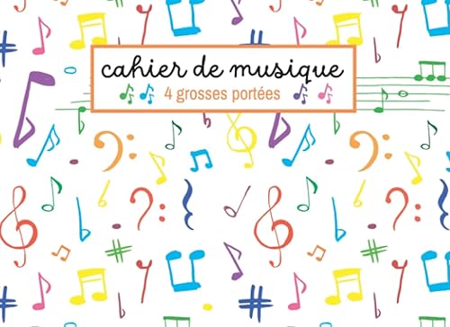 Cahier de Musique grosses portées: 4 portées par page pour enfant | carnet de partitions vierges pour débutant en solfège | 48 pages | petit format 21 x 15 cm