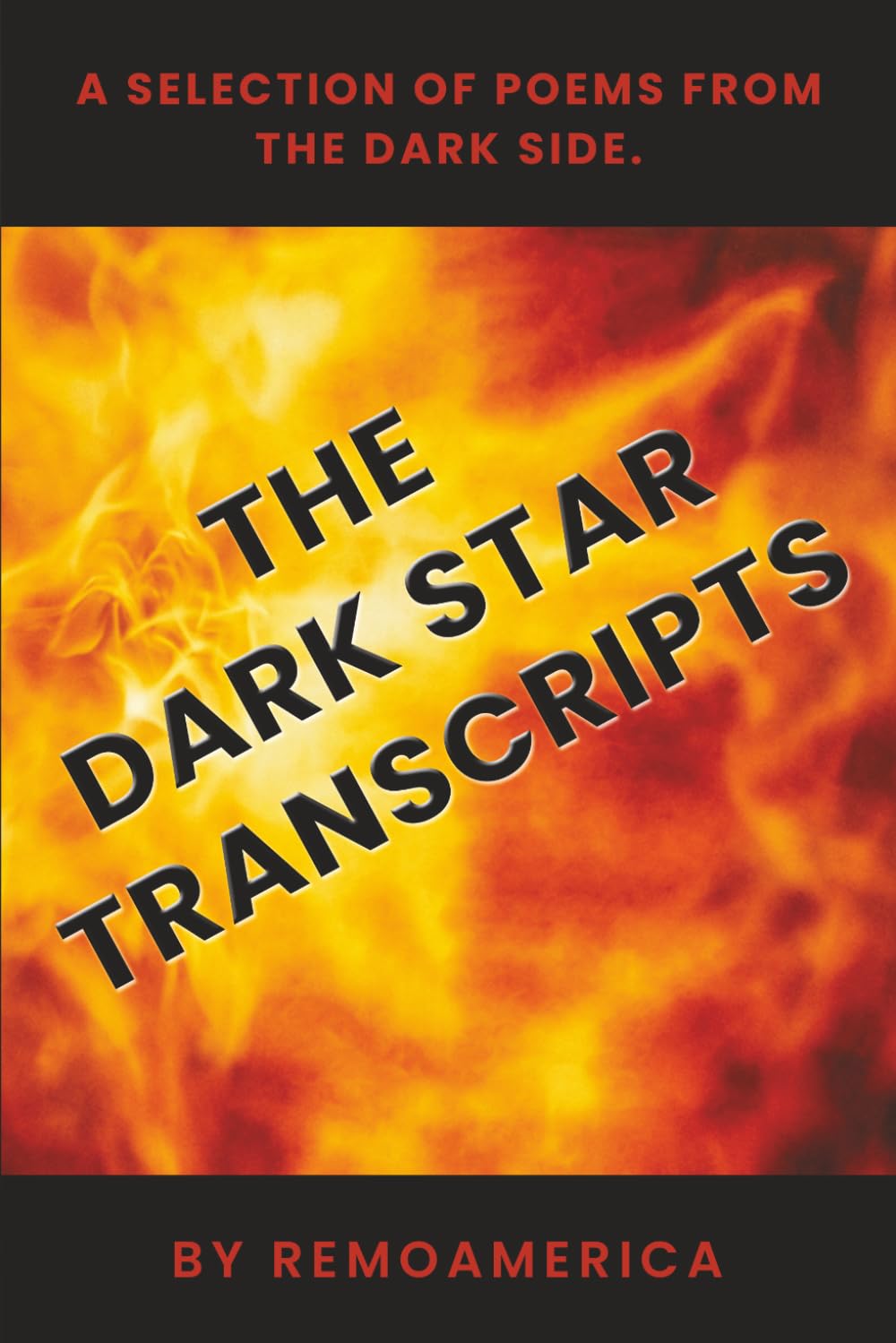 The Dark Star Transcripts: Volume 1