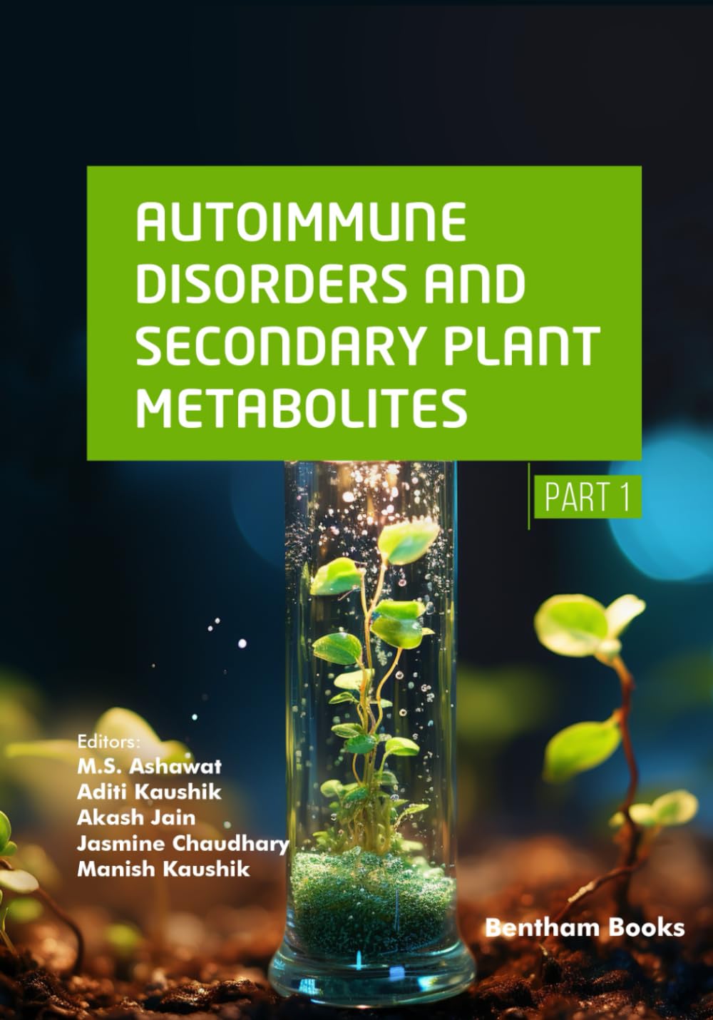 Autoimmune Disorders and Secondary Plant Metabolites (Part 1)