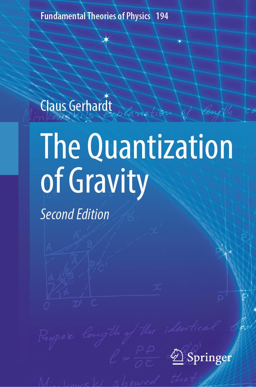 The Quantization of Gravity (Fundamental Theories of Physics Book 194)