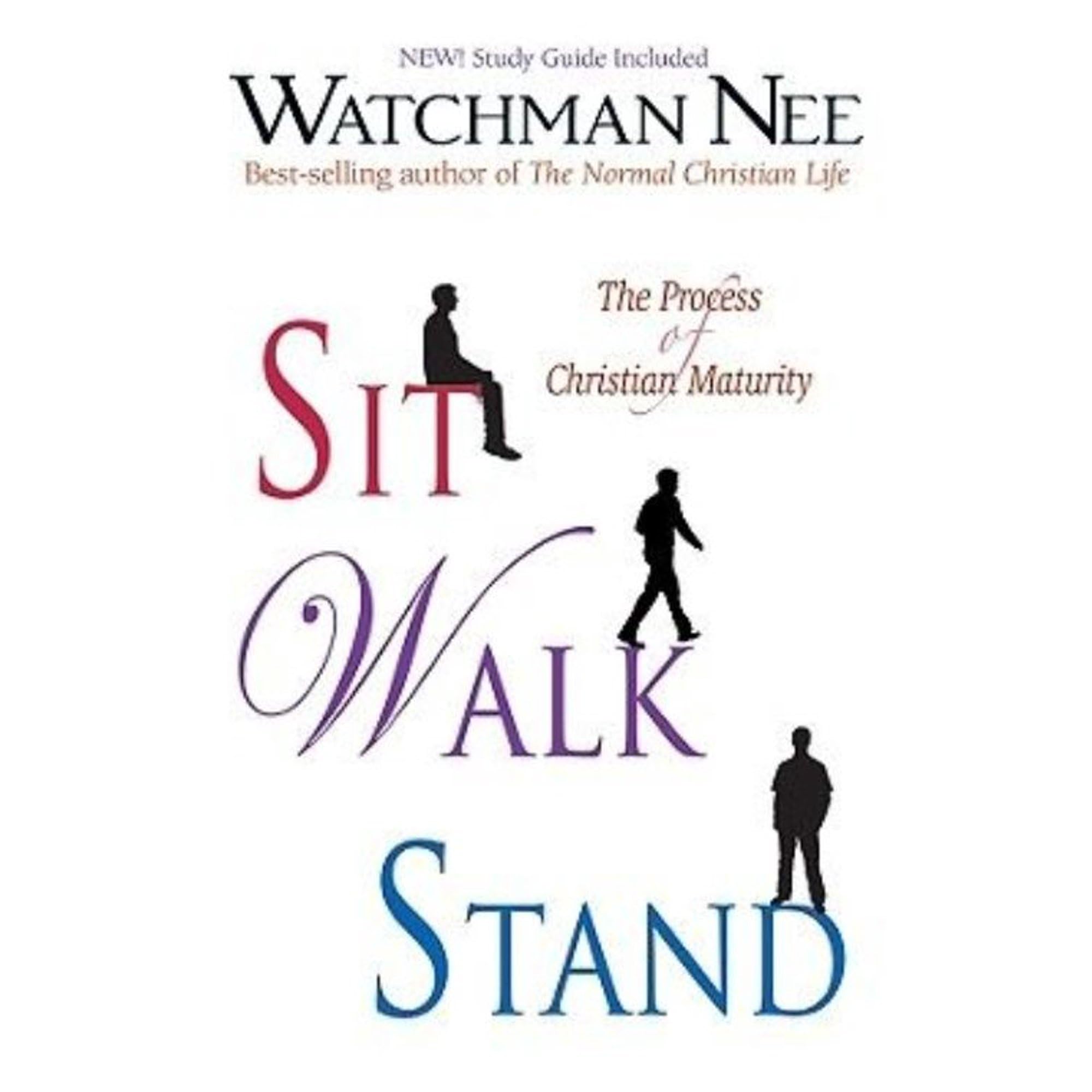 Sit Walk Stand: The Process of Christian Maturity Paperback – January 15, 2009