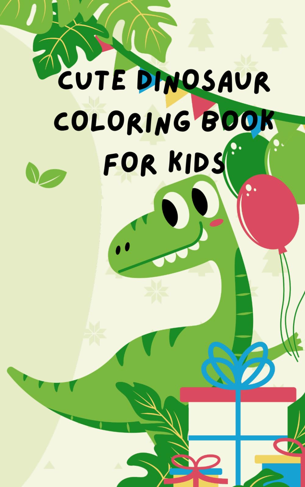 cute dinosaur coloring book for kids: simple and adorable dinosaur desings for hours of creative fun