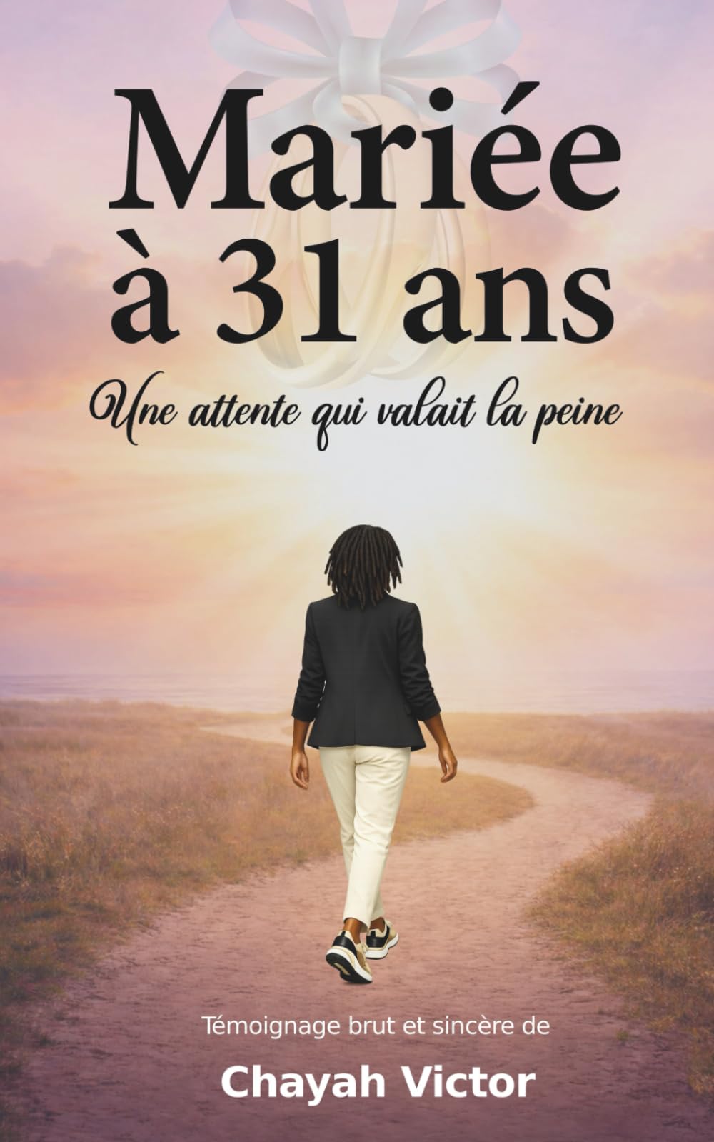 Mariée à 31 ans: Une attente qui valait la peine
