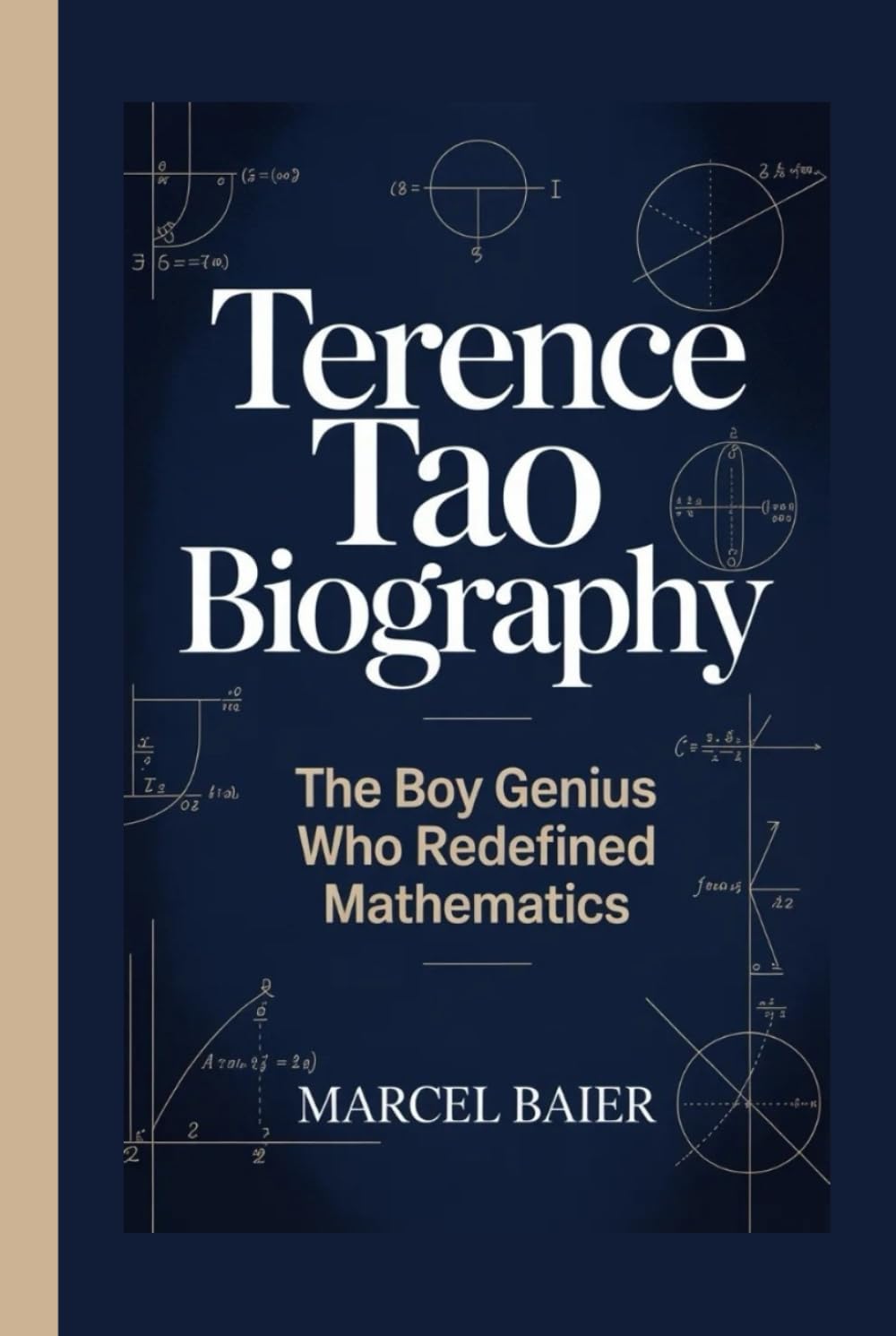 TERENCE TAO BIOGRAPHY: The Boy Genius Who Redefined Mathematics