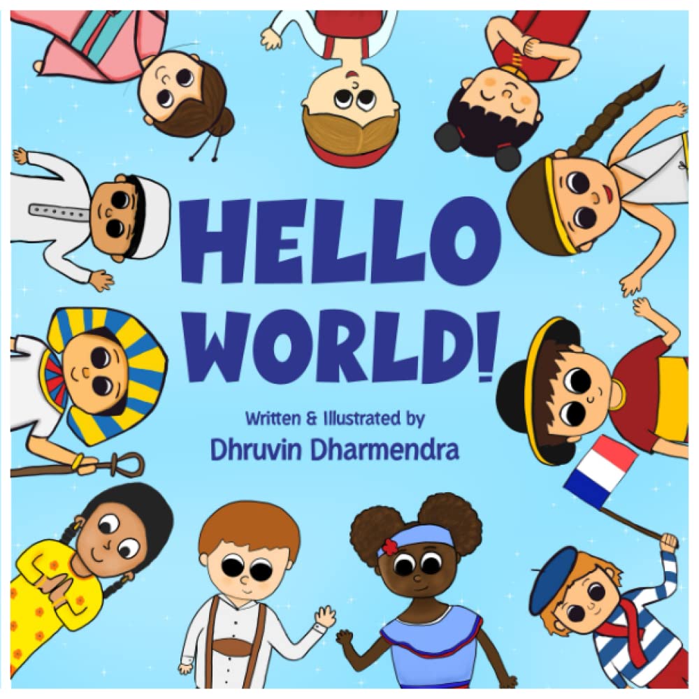 Hello World!: Greetings from all around the World!
