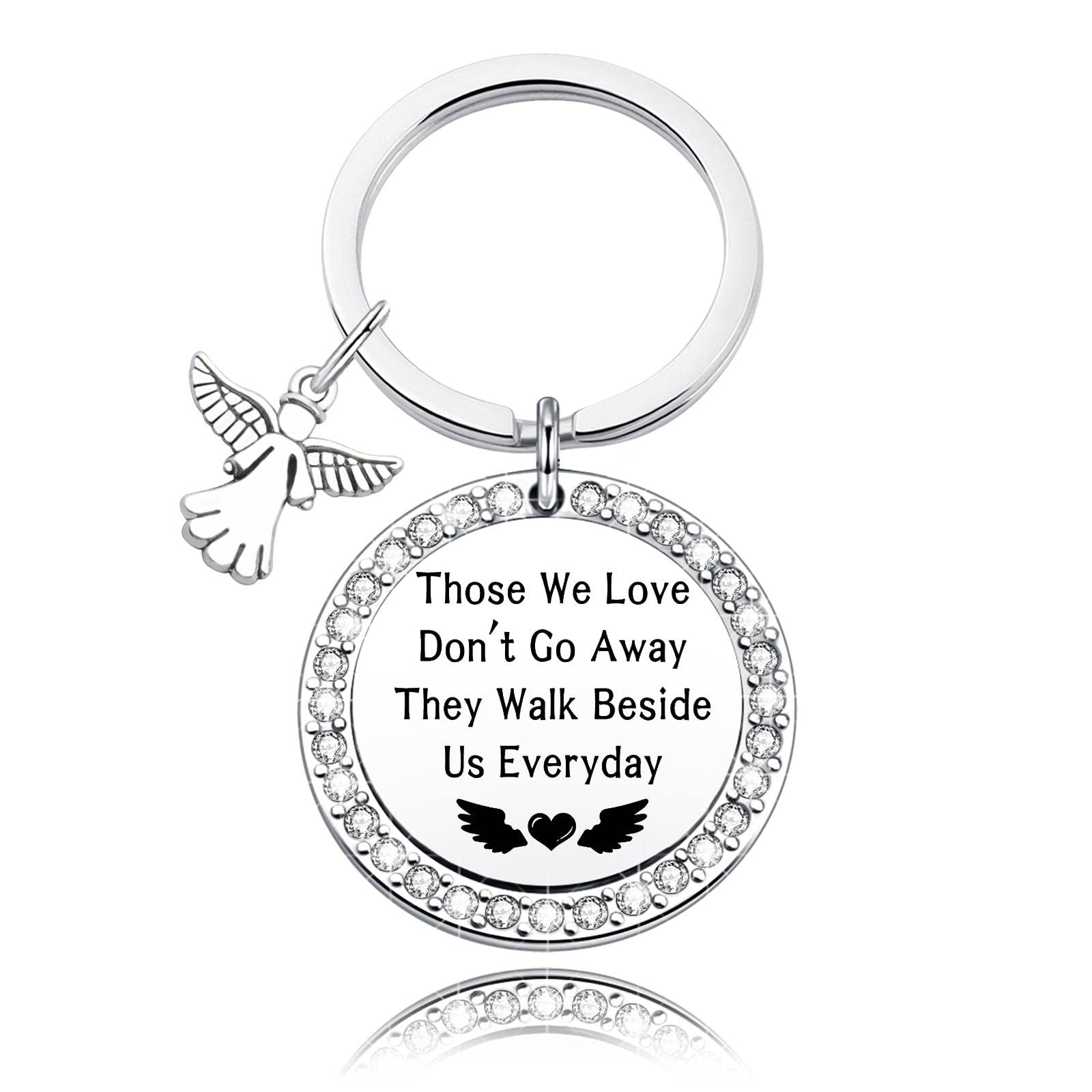 Memorial Keychain Sympathy Jewelry Those We Love Don't Go Away Gifts Angel Keyring Remembrance Loved One Gift Comfort Gift
