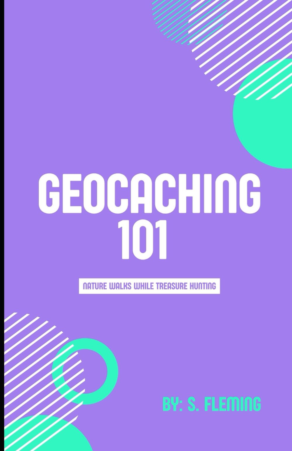 Geocaching 101: nature walks while treasure hunting