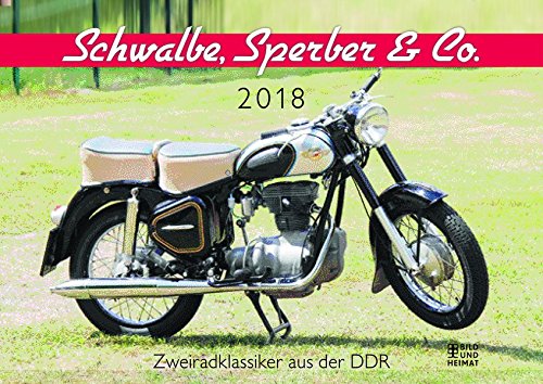 Schwalbe, Sperber & Co. 2018: Zweiradklassiker aus der DDR Schwalbe, Sperber & Co. 2018: Zweiradklassiker aus der DDR