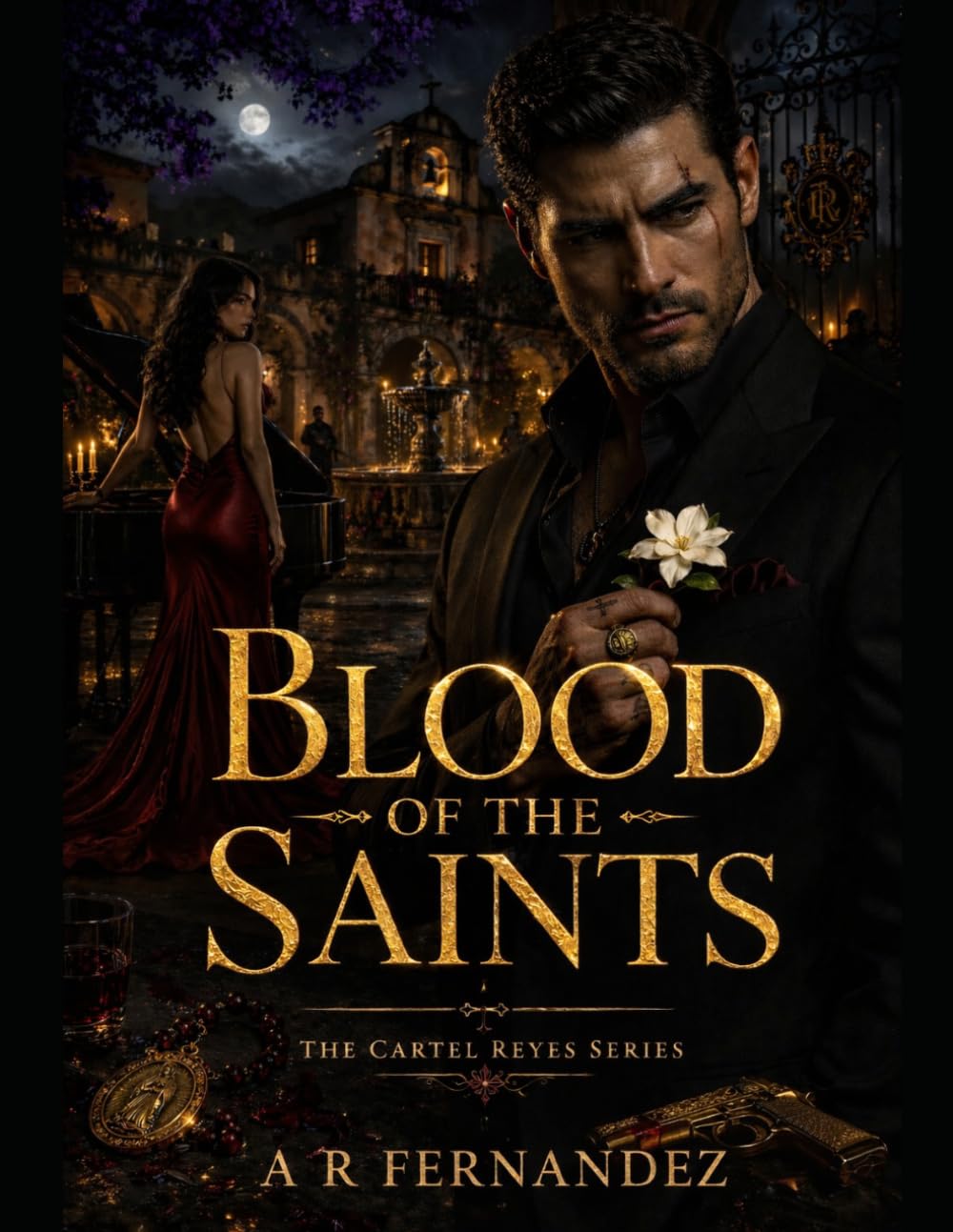 Blood of the Saints: A Dark Cartel Romance (Cartel Reyes)