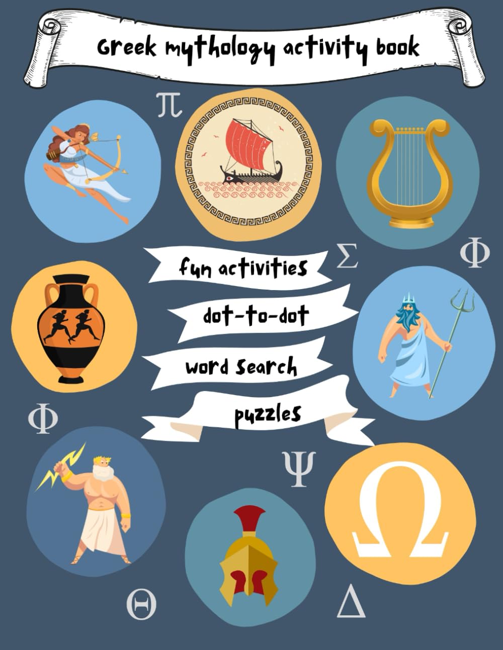 Greek mythology activity book: A kids journey to mythical world (Adventure explorers series)