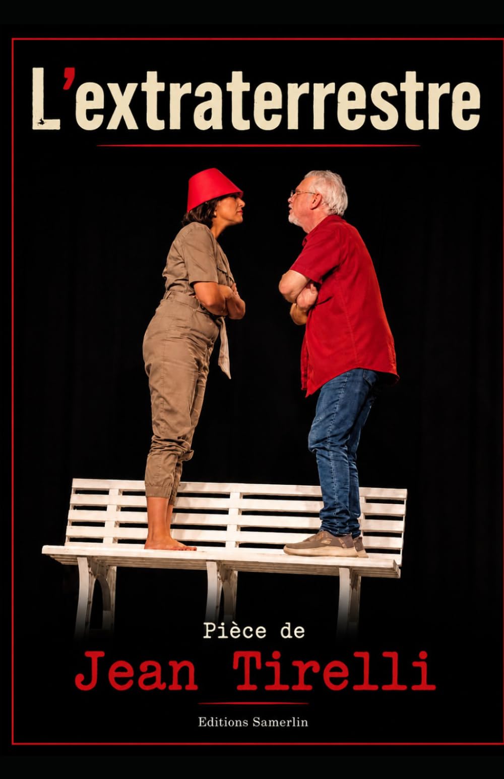 L'EXTRATERRESTRE: Pièce de théâtre