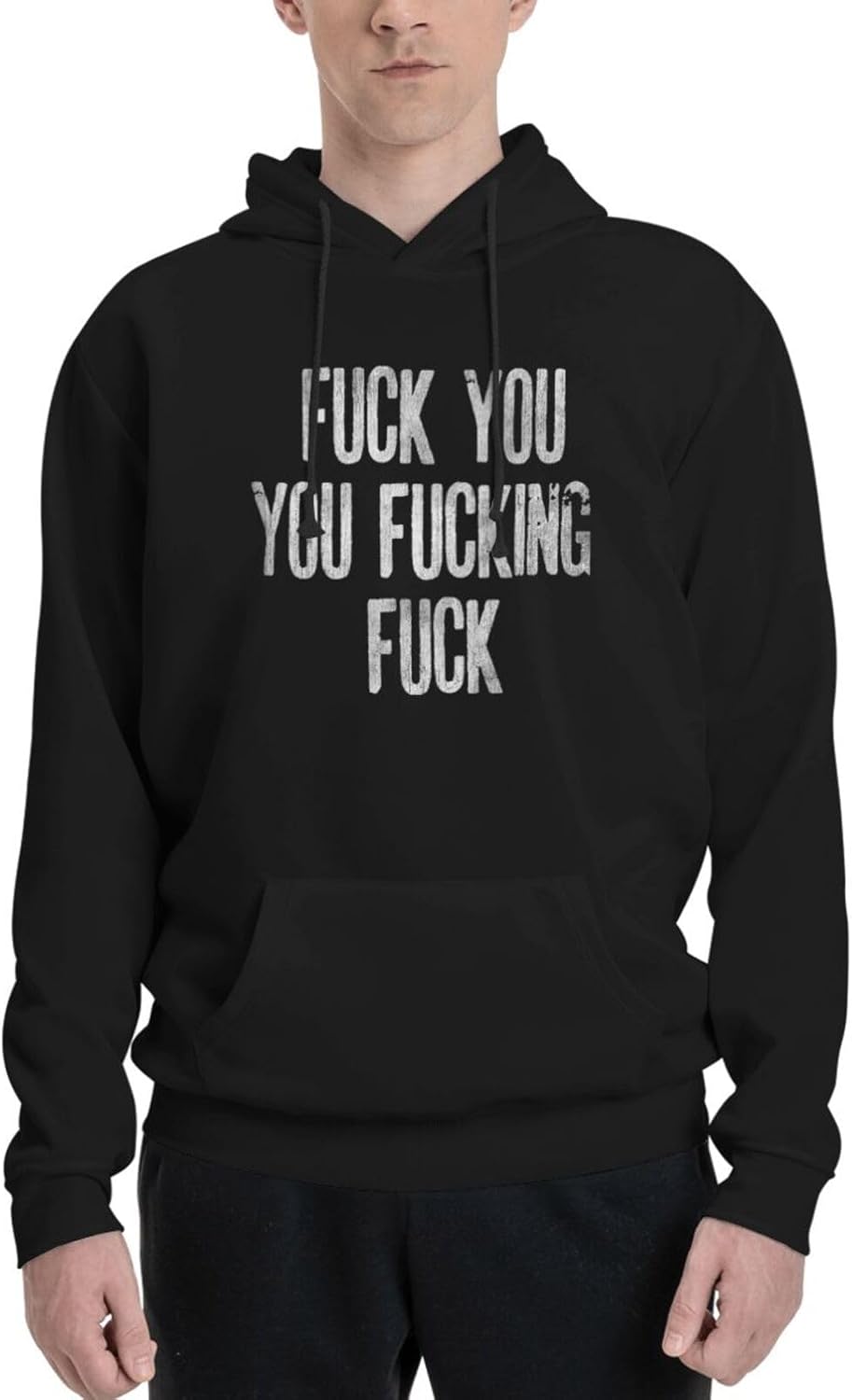Fuck You You Fucking Fuck Hoodies for Men's Hooded Sweatshirt Black