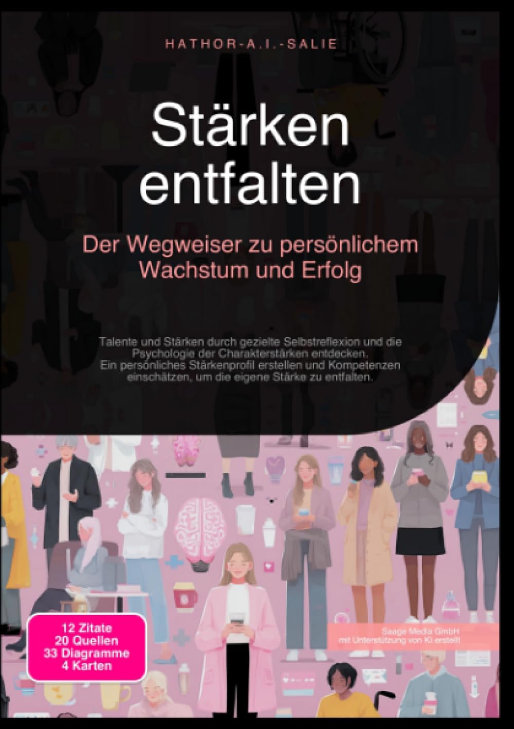Stärken entfalten: Der Wegweiser zu persönlichem Wachstum und Erfolg