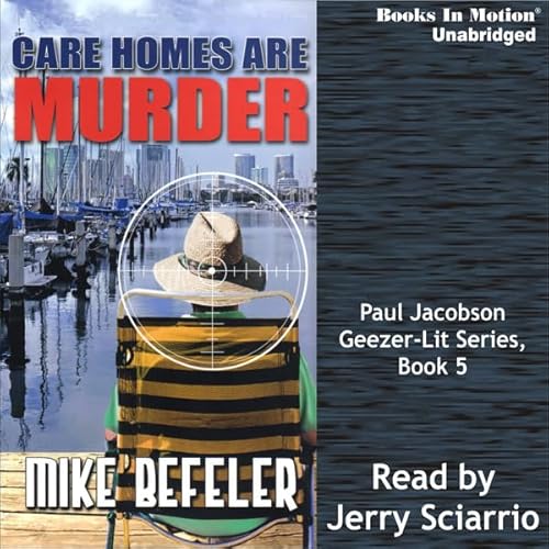 Care Homes Are Murder Audiolivro Por Mike Befeler capa