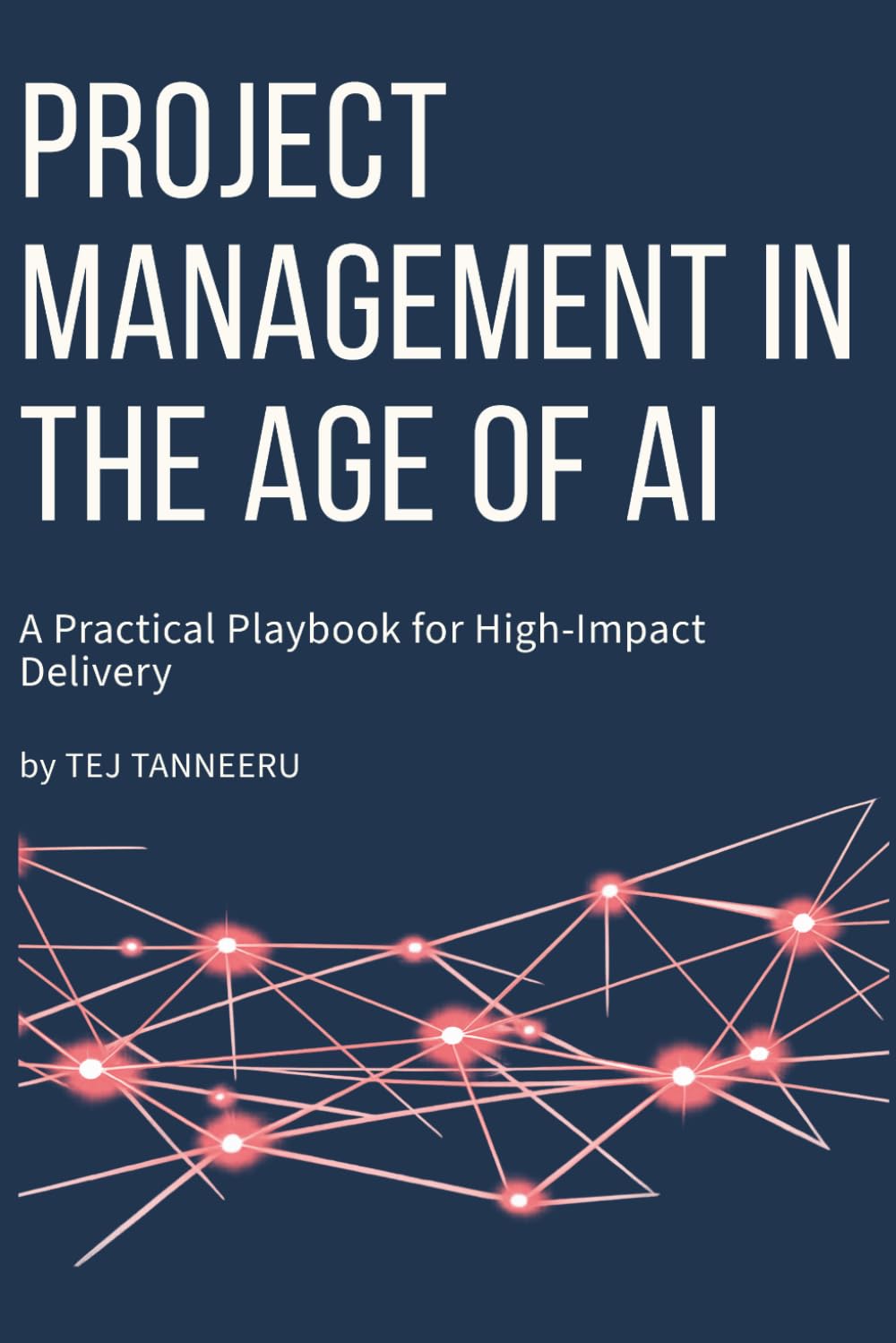 Project Management in the Age of AI: A Practical Playbook for High-Impact Delivery