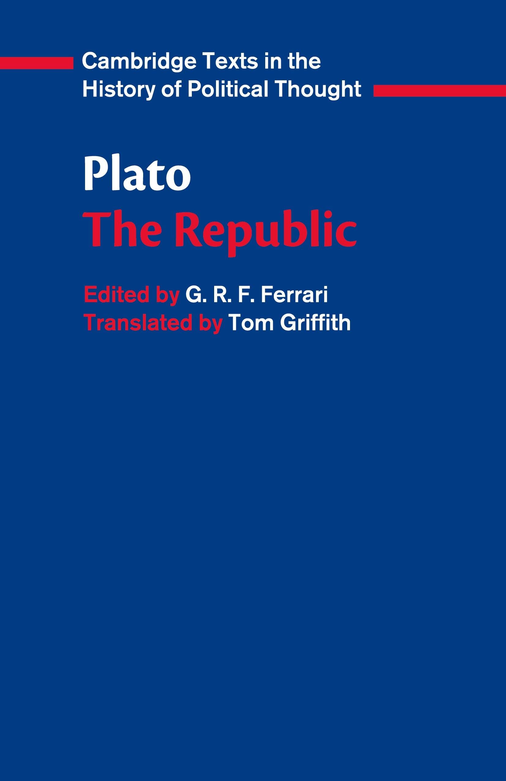 Plato: 'The Republic' (Cambridge Texts in the History of Political Thought)
