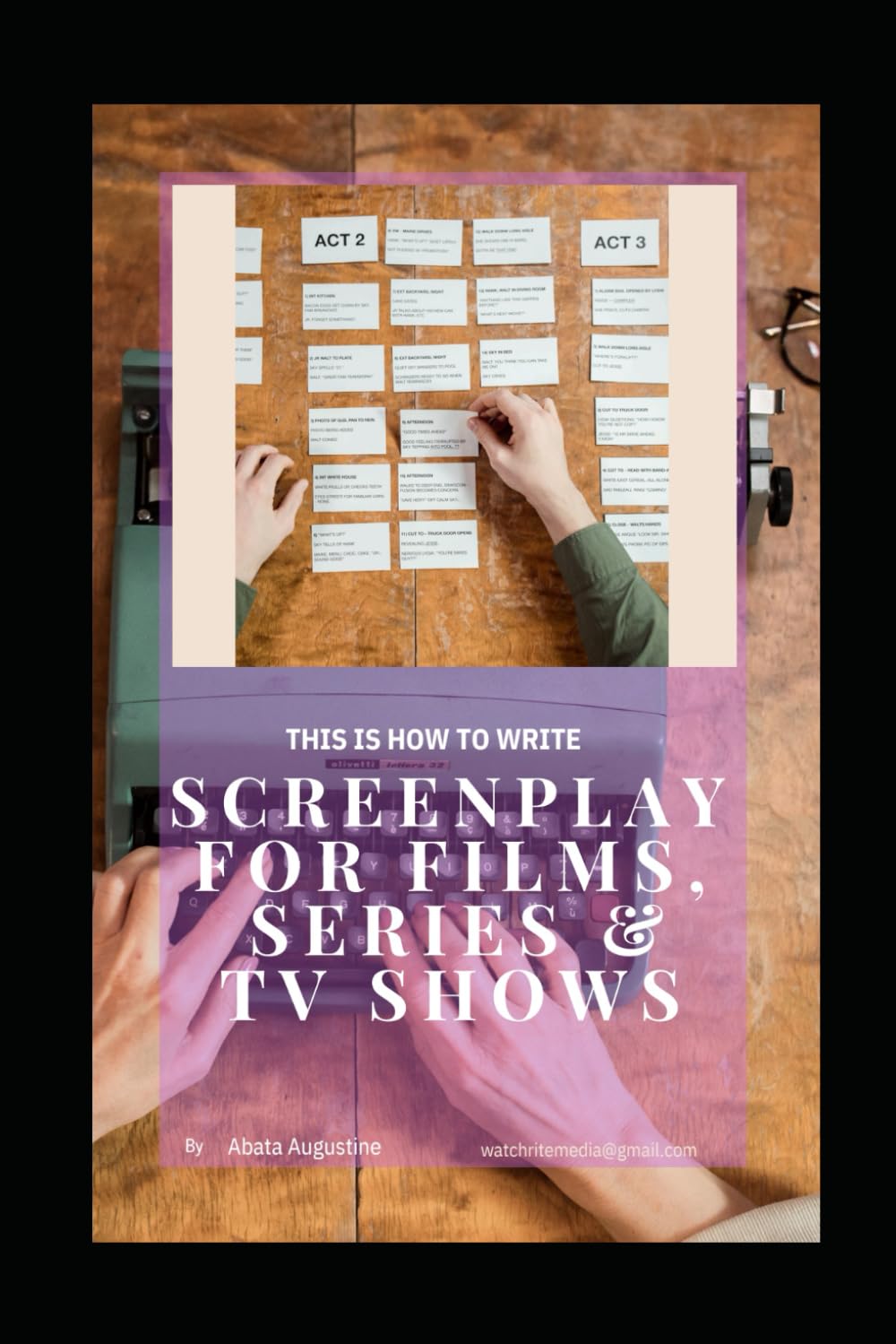 HOW TO WRITE SCREENPLAY (FILMMAKING COMPLETE GUIDE)